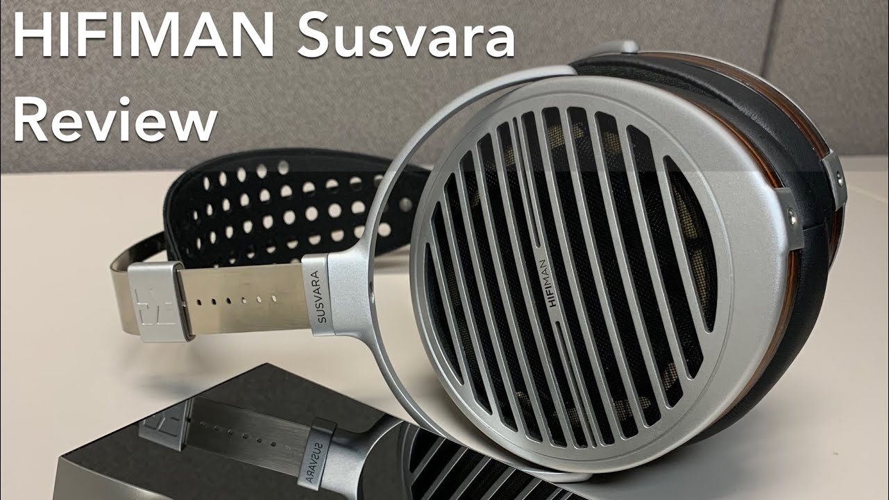 HIFIMAN Susvara Review