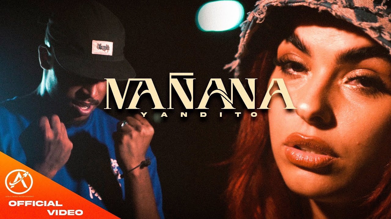 Ma&ntilde;ana - Yandito (video oficial )