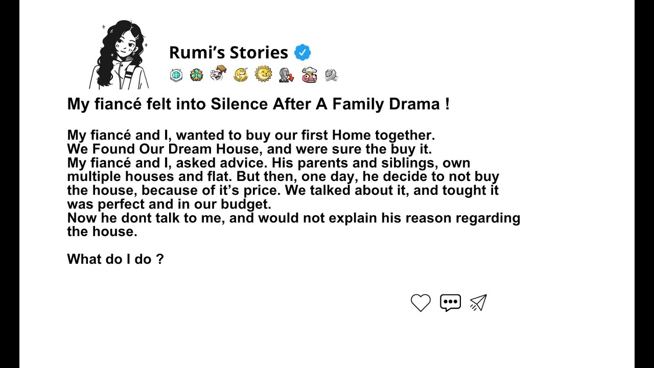 My fiancé felt into Silence After A Family Drama !