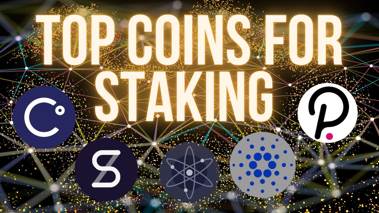 Best Altcoins for Staking Crypto 2021