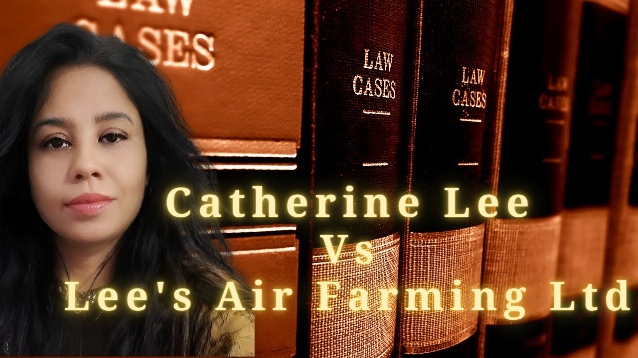 Lee vs Lee Air Farming Ltd | Case Law | Separate Legal Entity | Corporate law | Reema Baruah
