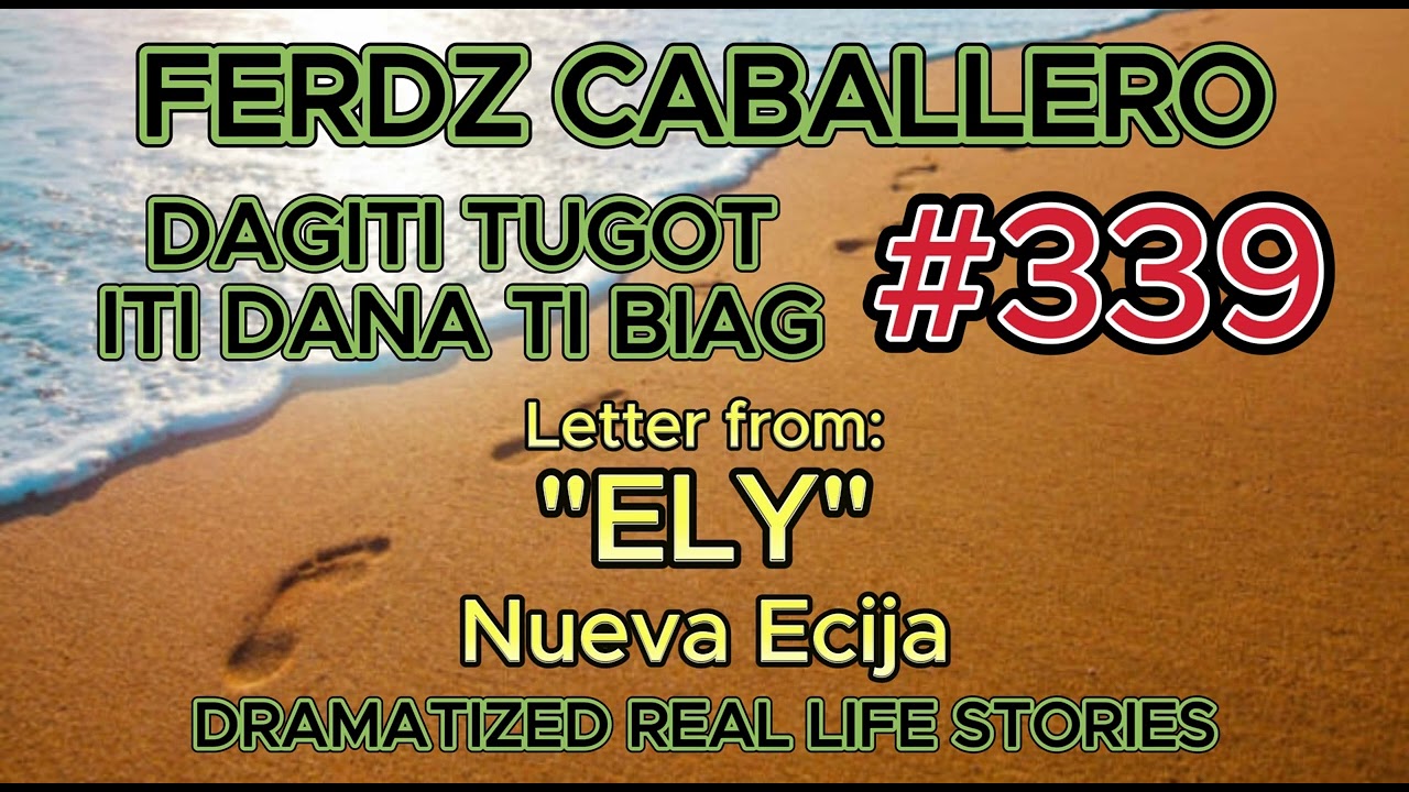 ILOCO DRAMA / DAGITI TUGOT ITI DANA TI BIAG #339