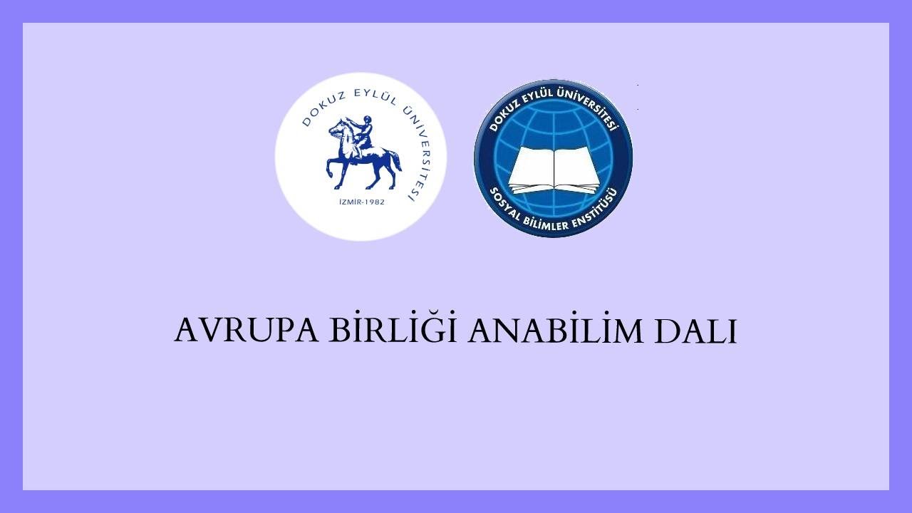 Disiplinlerarası Konuları Anlamak Seminer Serisi-3 (Avrupa Birliği Anabilim Dalı)