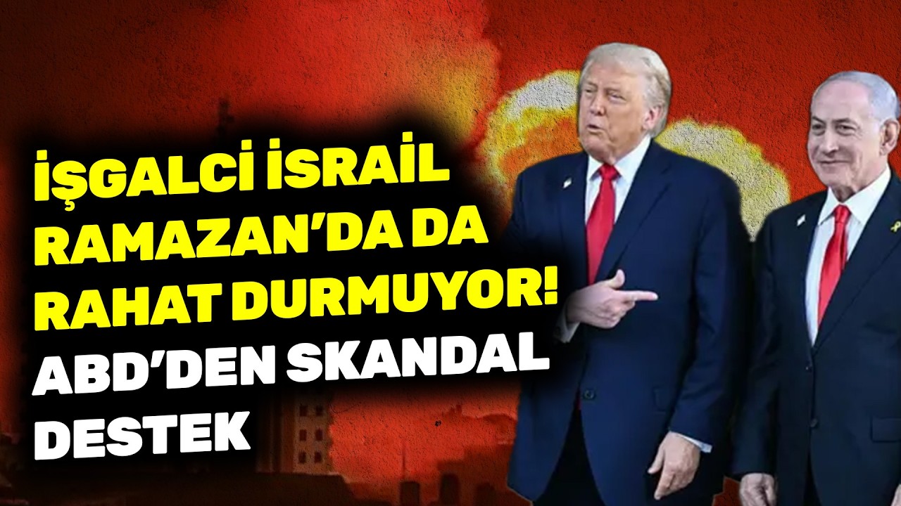 İşgalci İsrail Ramazan'da da rahat durmuyor! ABD'den skandal karar