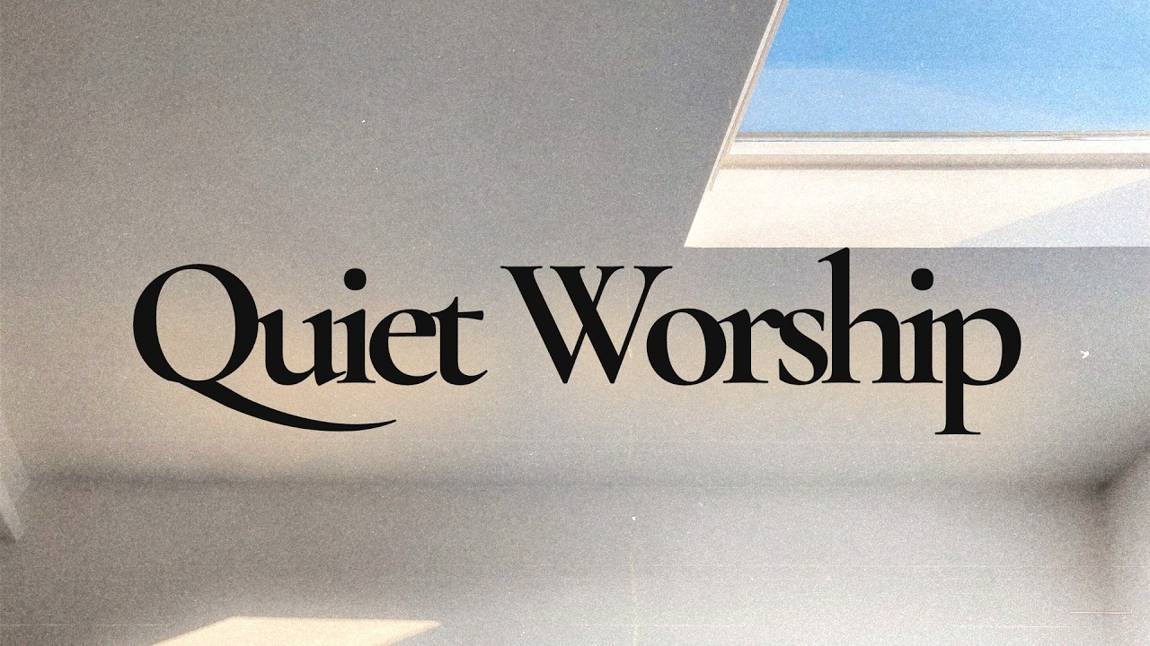 Soaking Piano Prayer for Quiet Worship