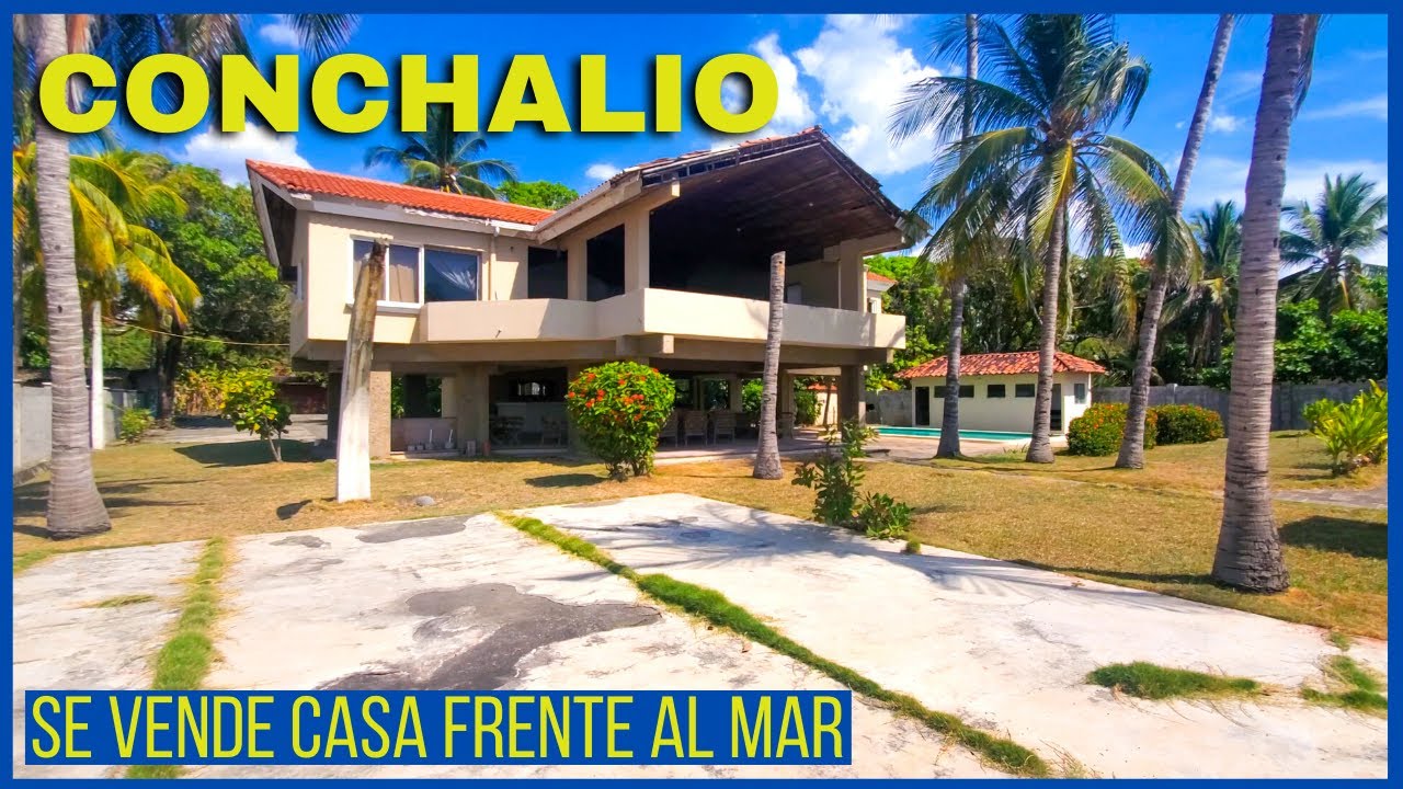 😎 ESPECTACULAR CASA DE PLAYA EN CONCHALIO CERCA DEL PUERTO DE LA LIBERTAD / EL SALVADOR