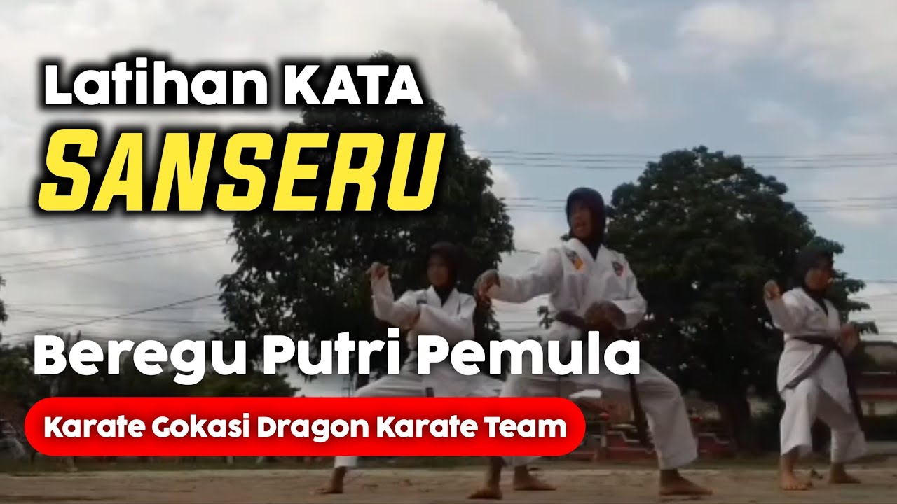 Latihan Kata Sanseru Beregu Putri Pemula Karate Gokasi