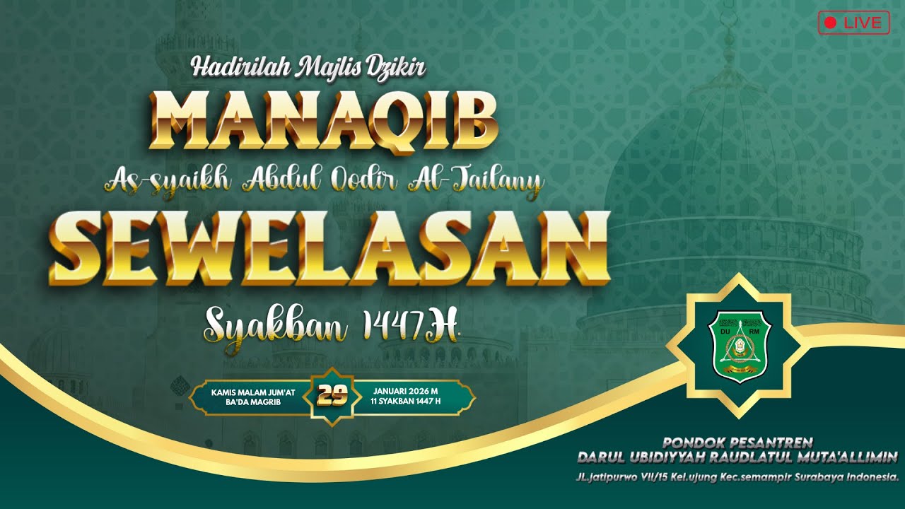 🔴LIVE SEWELASAN SYAKBAN 1447 H. || PP DARUL UBUDIYAH RAUDLATUL MUTA'ALLIMIN JATIPURWO.