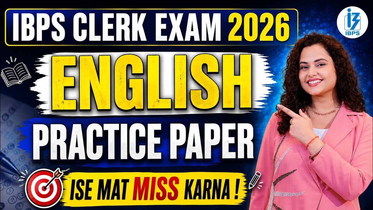 🔴 IBPS Clerk 2026 English Practice Paper | Latest Pattern Questions | Most Expected Questions
