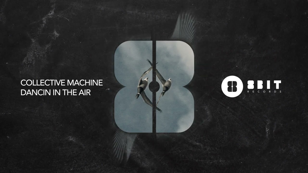 Collective Machine - Dancing In The Air