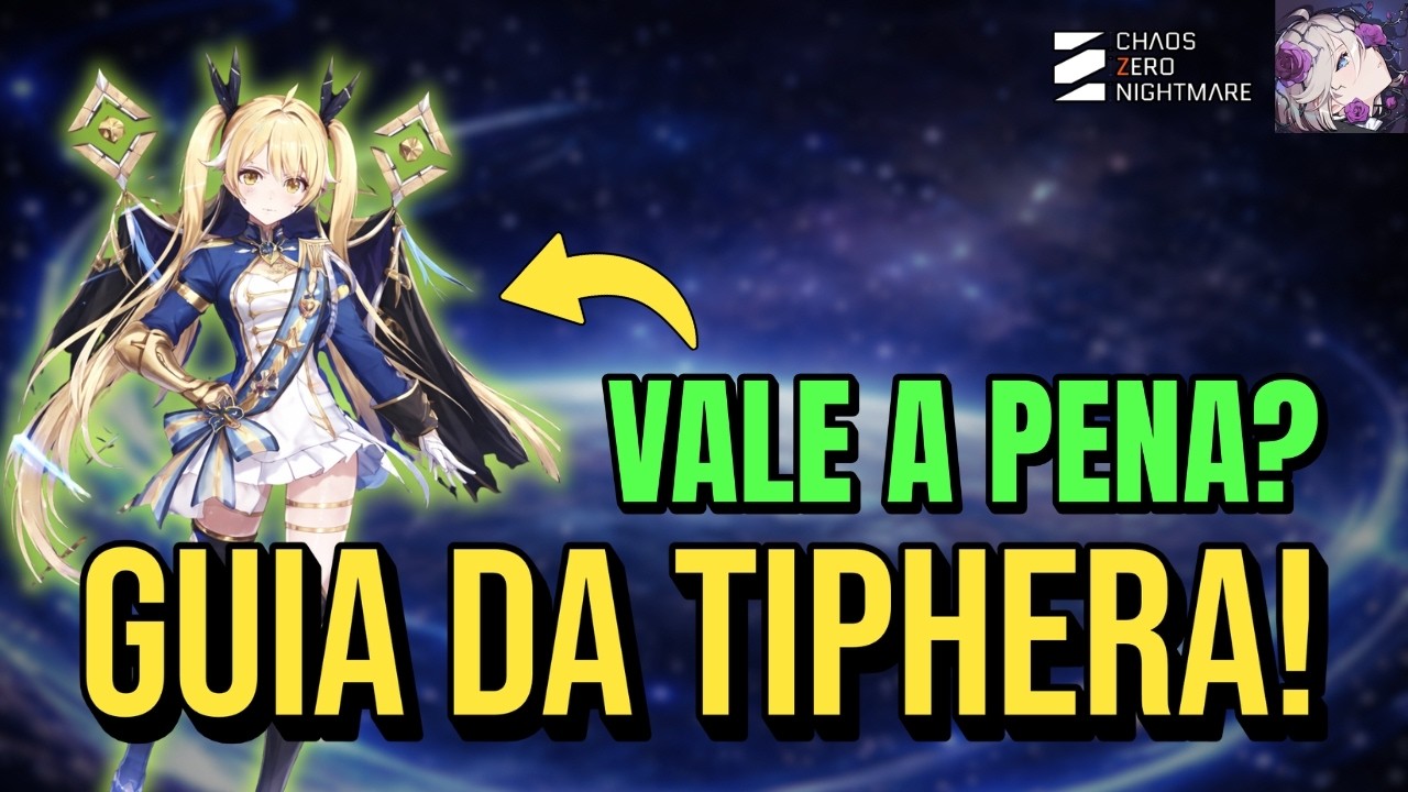 Chaos Zero Nightmare: GUIA DEFINITIVO da Tiphera! Builds, Partners e se Vale a Pena!