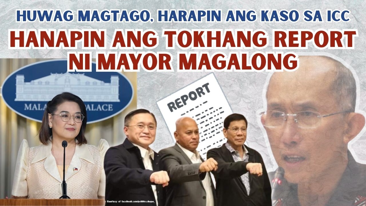 HUMARAP SA KASO, HUWAG MAGTAGO.  HANAPIN ANG REPORT NI MAYOR MAGALONG