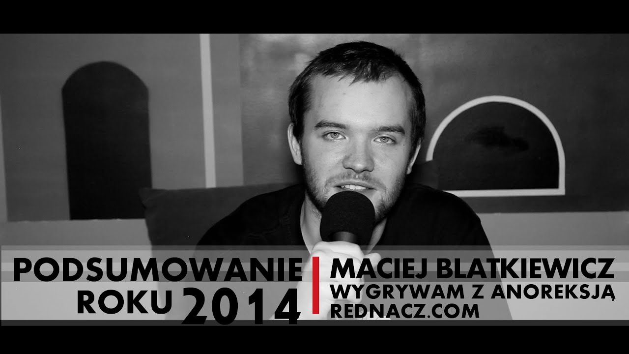 PODSUMOWANIE ROKU | MACIEJ BLATKIEWICZ