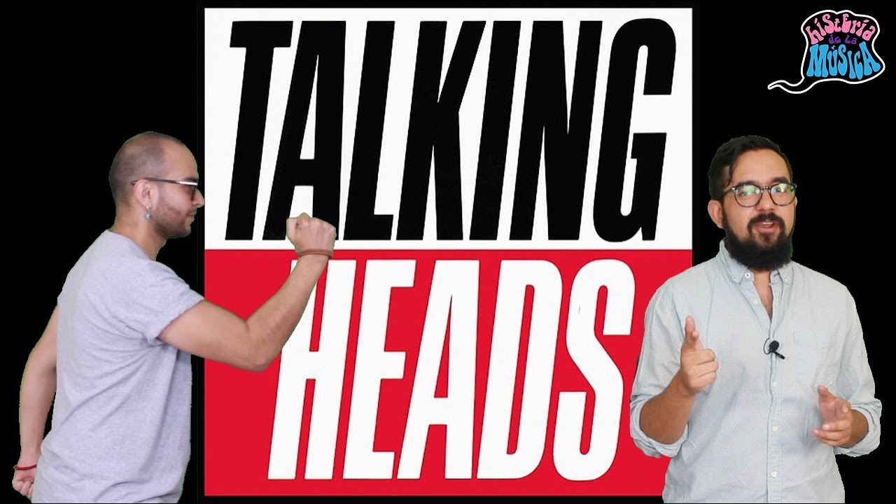 TALKING HEADS - HISTERIA DE LA MÚSICA