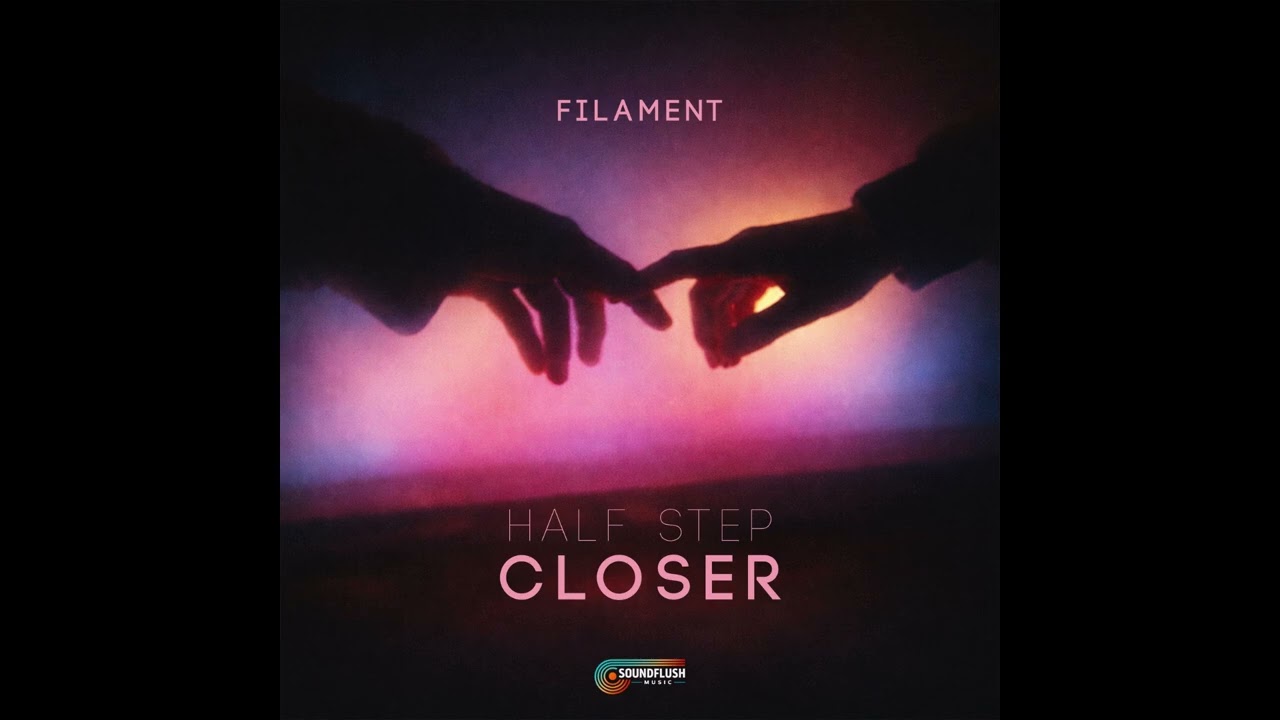 Filament – Walk Me Home in Slow Motion | Half a Step Closer