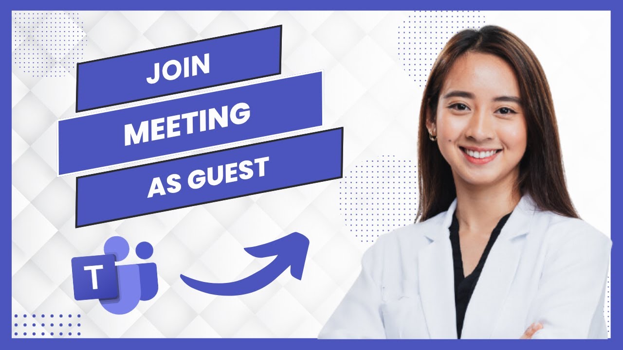 How To Join Microsoft Teams Meeting As A Guest (Best Method)