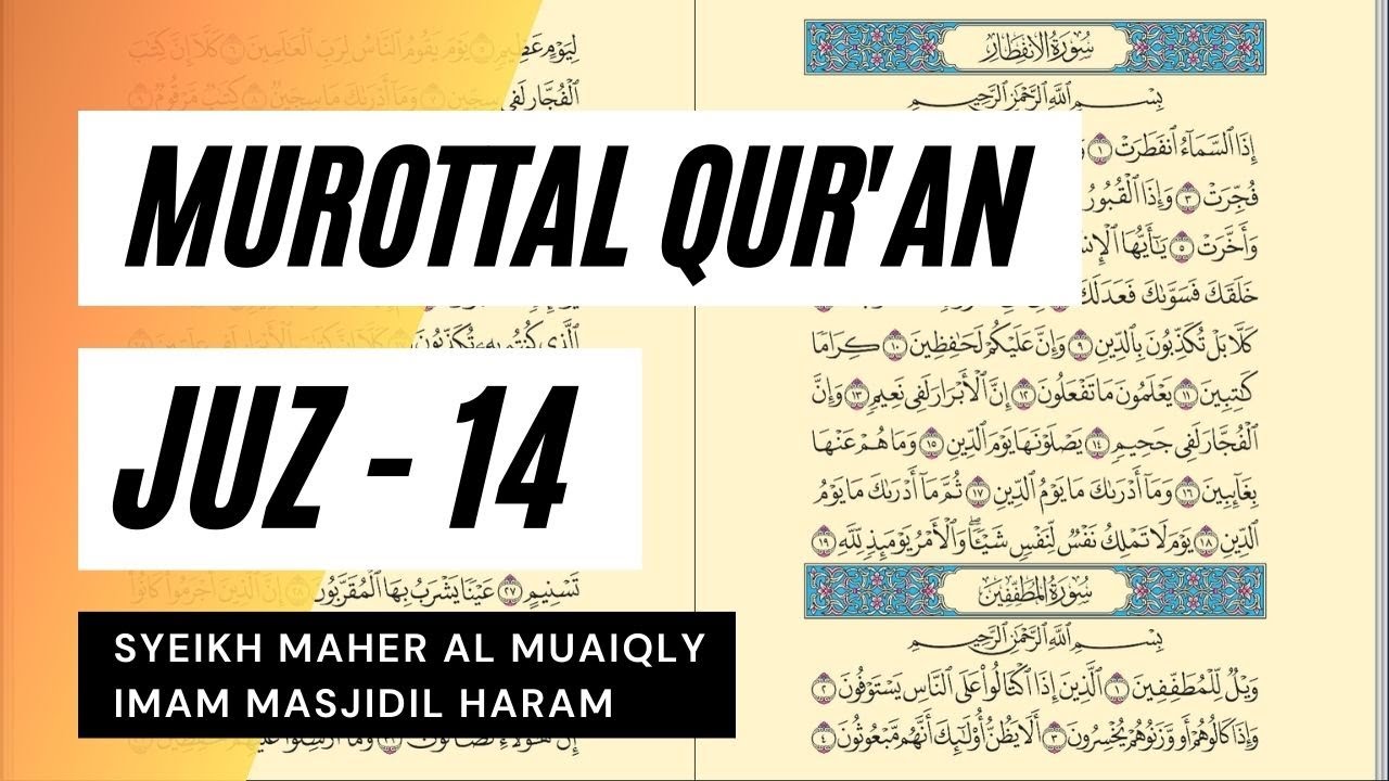 Baca Quran Juz 14 - Syaikh Maher Al Muaiqly