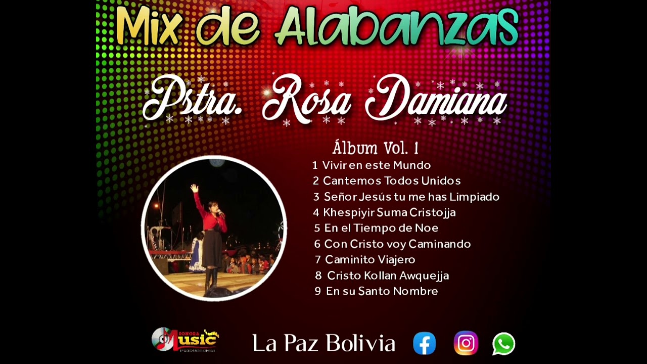 Mix de Alabanzas - Rosa Damiana  Coaquira - Álbum completo de Vol. 1