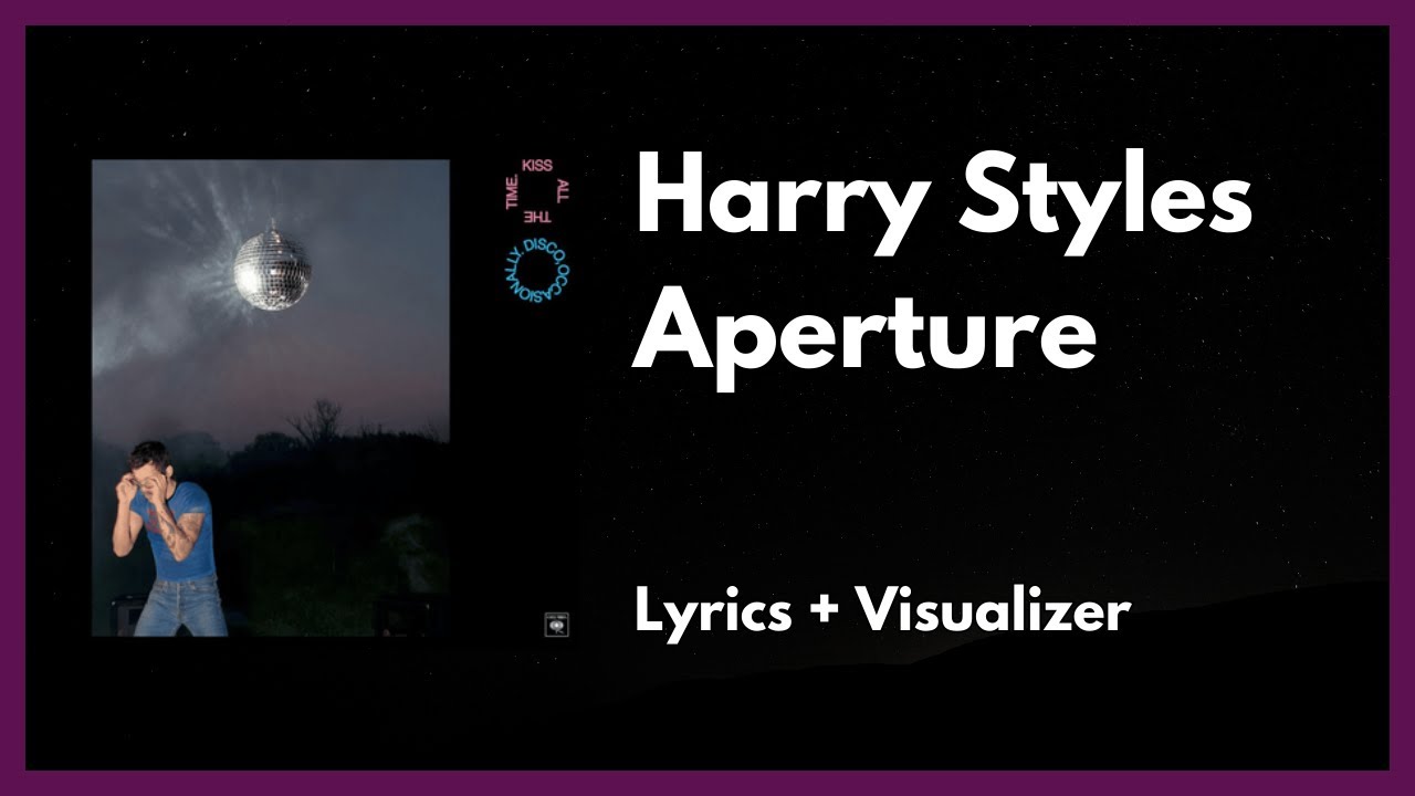 Harry Styles - Aperture [Lyrics]