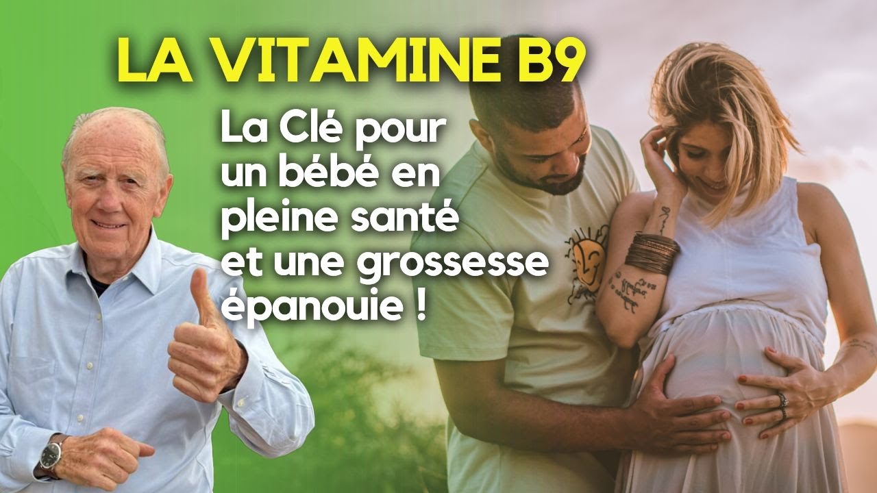Vitamine B9 : La Clé pour un bébé en pleine santé et une grossesse épanouie ! #changezdalimentation
