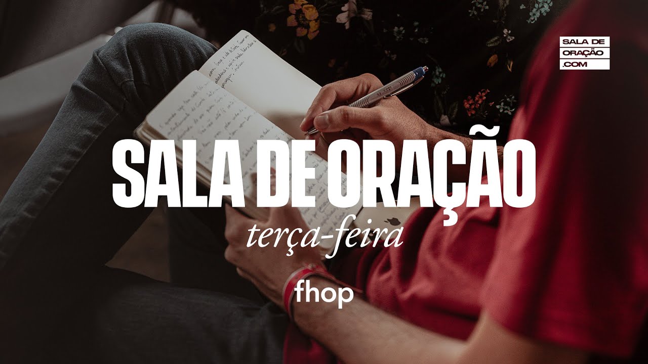 SALA DE ORAÇÃO AO VIVO | TERÇA-FEIRA | 29 DE NOVEMBRO | FHOP