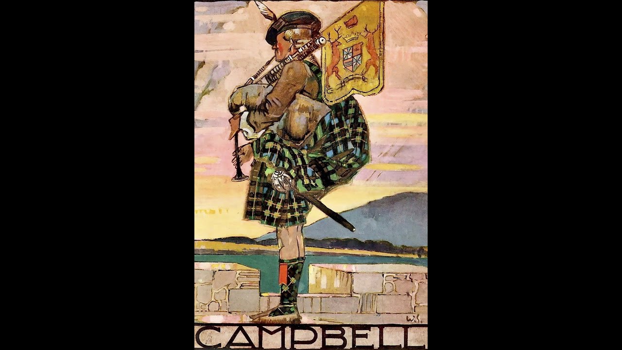 The Campbells Are Coming - Clan Campbell