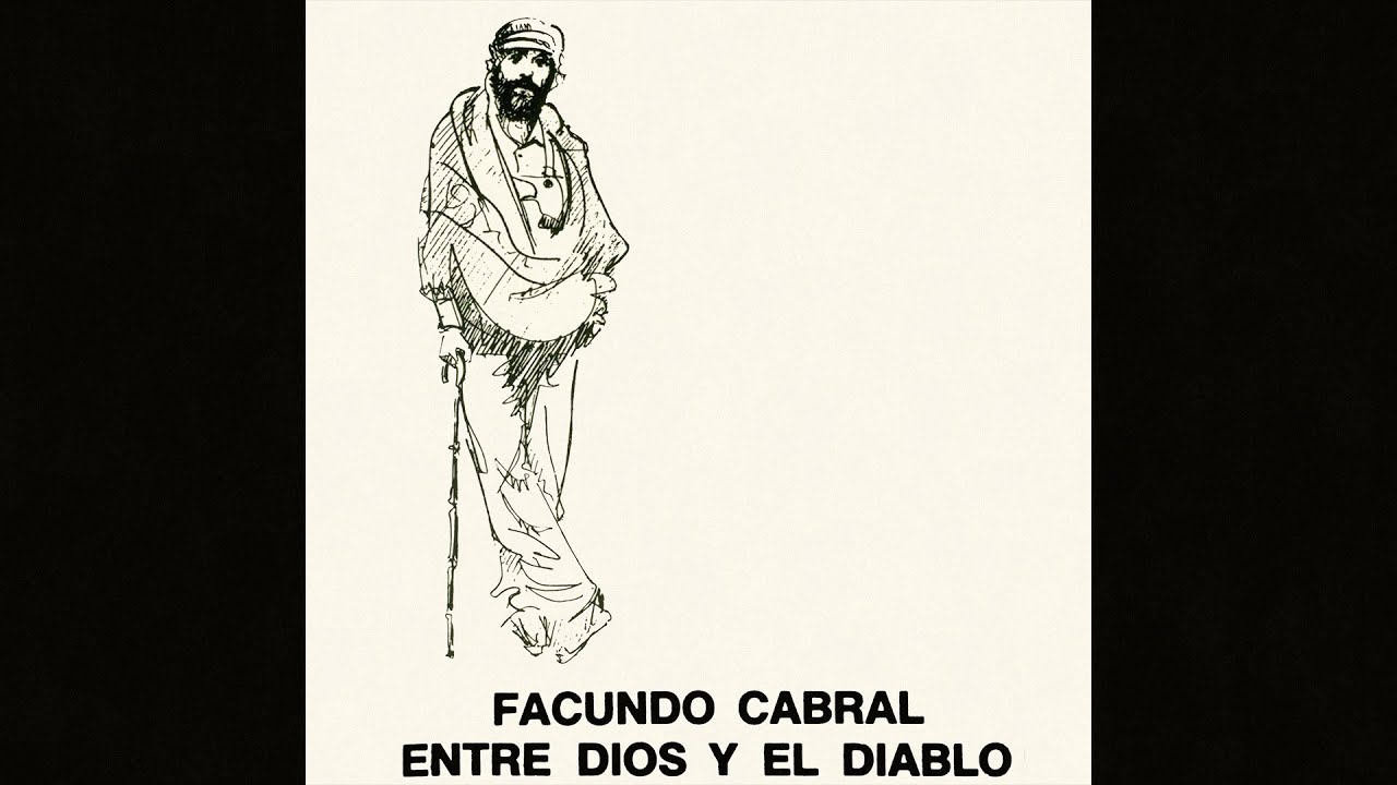 Entre Dios y el Diablo (1986) – Facundo Cabral
