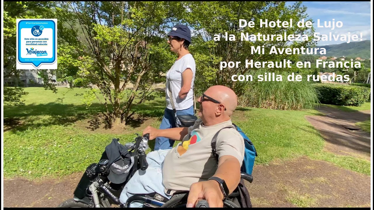Por Herault en Francia con silla de ruedas