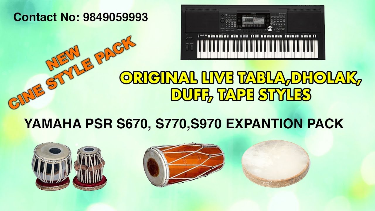 Yamaha PSR S970 INDIAN EXPANSION PACK | ORIGINAL TABLA-DHOLAK STYLES | LIVE TABLA STYLES