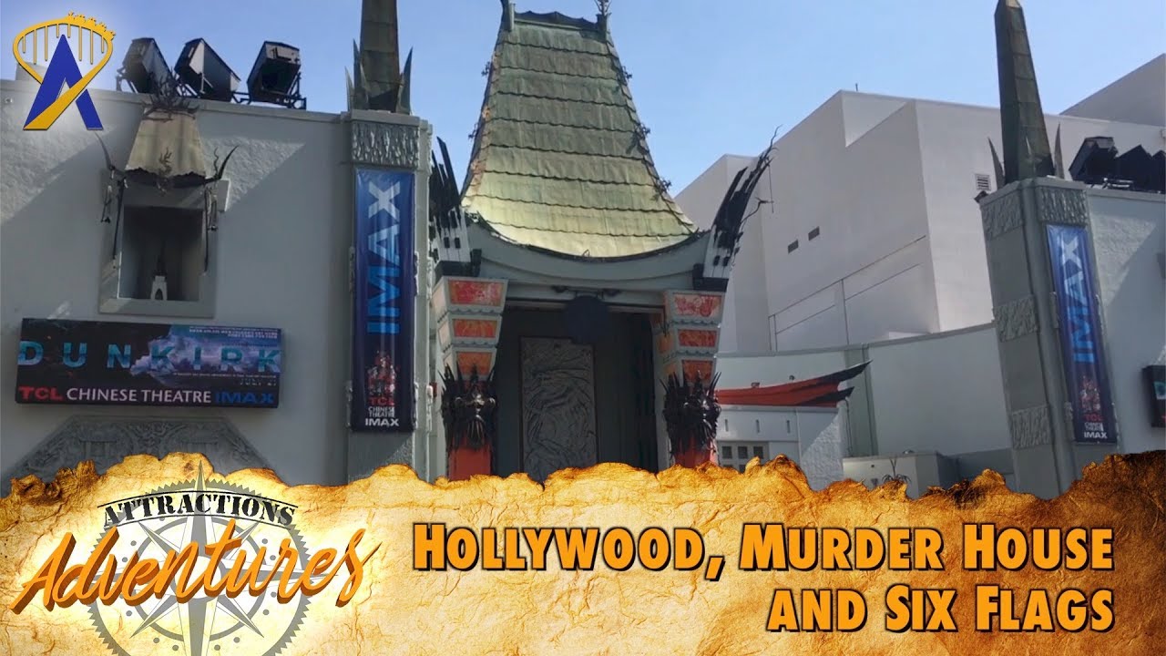 Attractions Adventures - 'Hollywood, Murder House and Six Flags' - Aug. 18, 2017