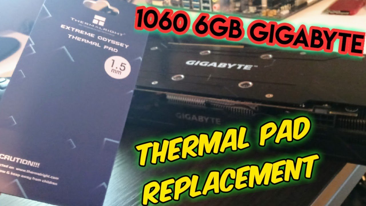 1060 6gb Gpu Thermal Pad Replacement