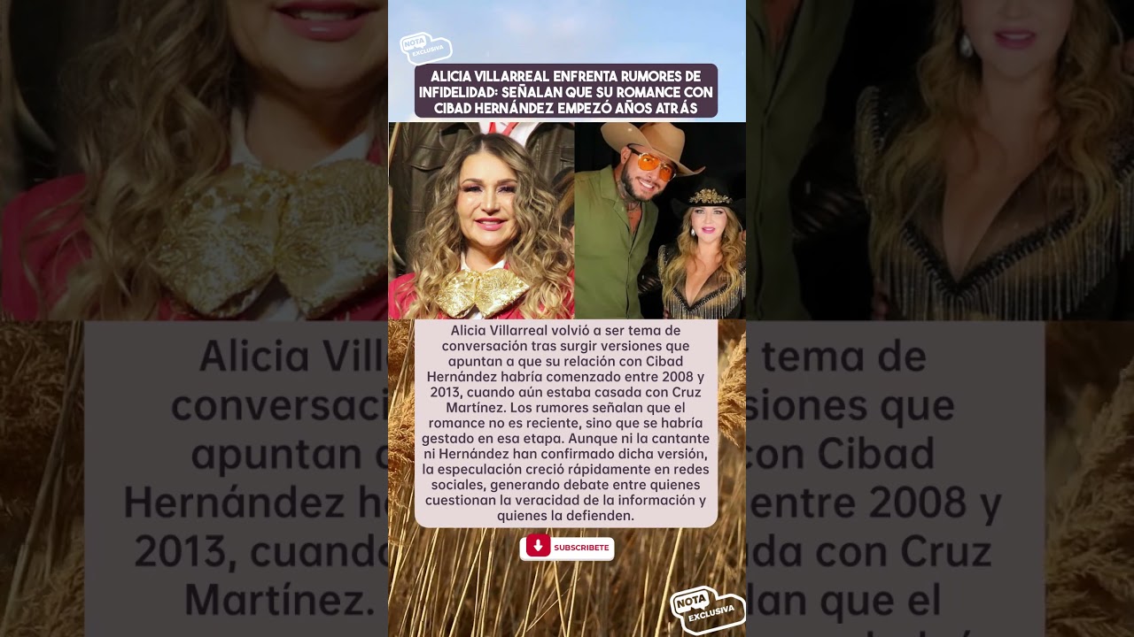 &iquest;Qu&eacute; pas&oacute; entre Alicia Villarreal y Cibad Hern&aacute;ndez?