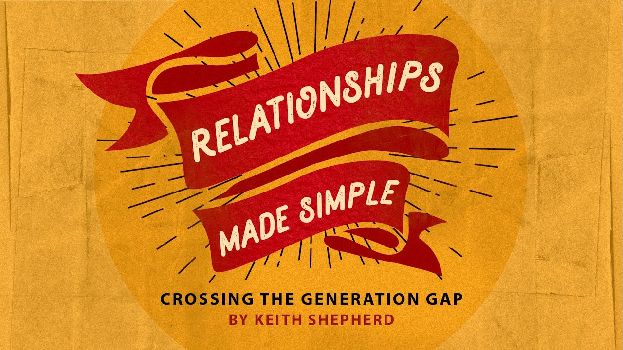Crossing The Generation Gap  - Keith Shepherd