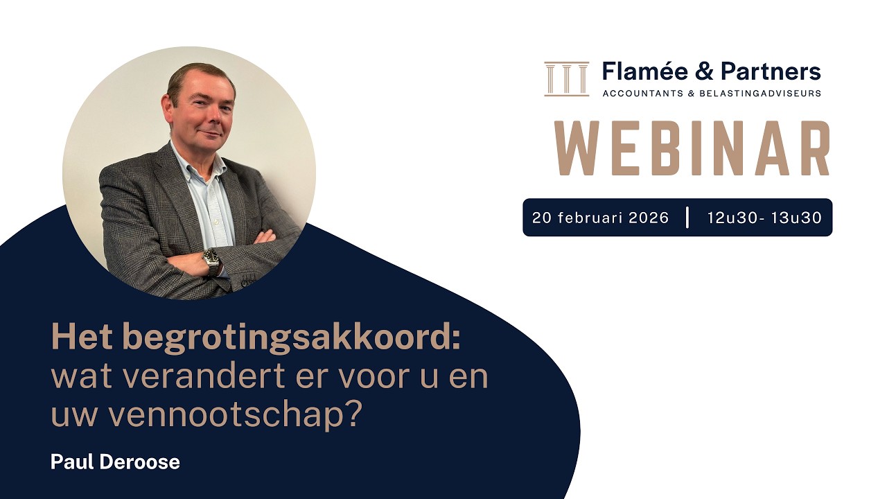 Webinar | Het begrotingsakkoord: wat verandert er voor u en uw vennootschap?