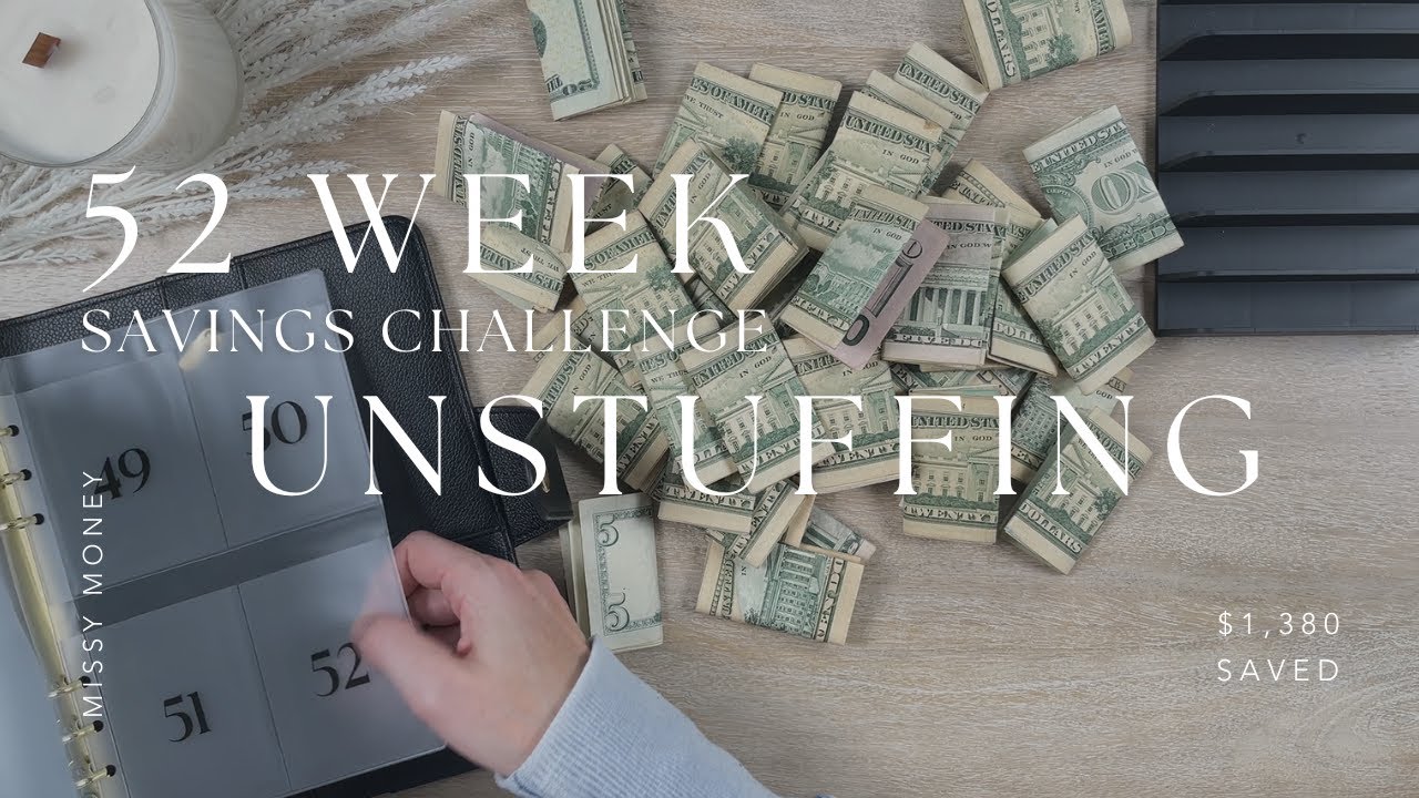 52 Week Savings Challenge Unstuffing | $1380 to Savings | Cash Stuffing + Saving Money