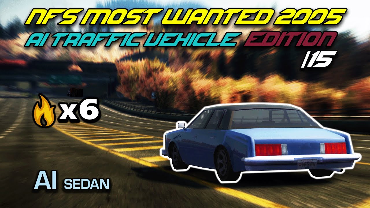 NFS MW 2005 – AI TRAFFIC┃Extreme Pursuit – SEDAN #15 [8k60FPS]