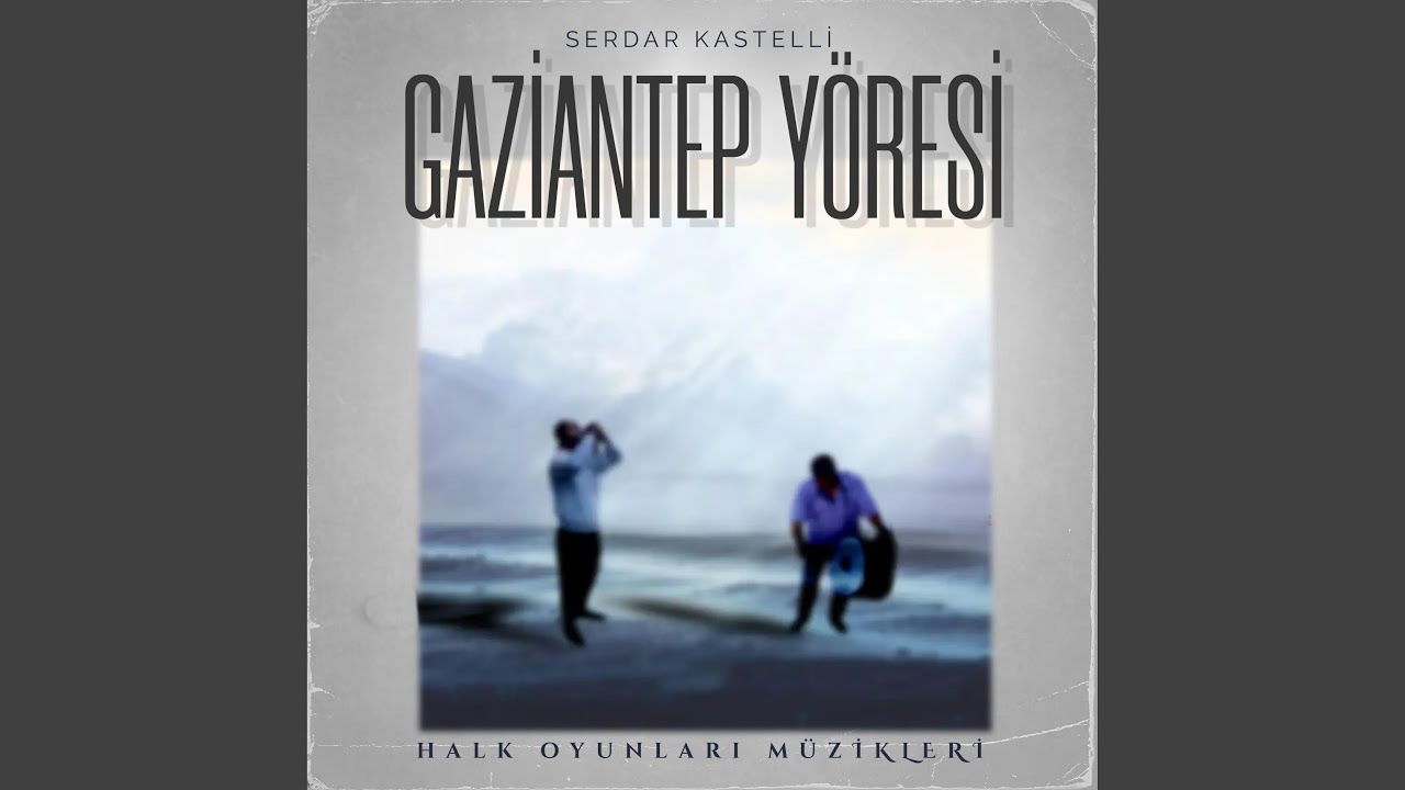 Gaziantep Halk Oyunları (Original Ekin Dance Band Soundtrack)