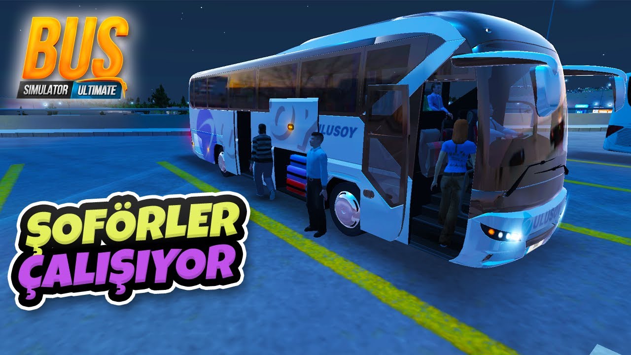 Patronluk Yapma Vakti Geldi Şoförleri Çalıştırıyoruz - Otobüs Simulator Ultimate