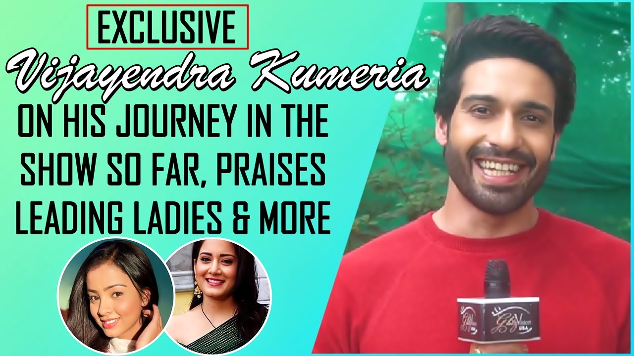 EXCLUSIVE! Vijayendra Kumeria ON Aapki Nazron Ne Samjha JOURNEY So  Far; REAL Life Partner & More