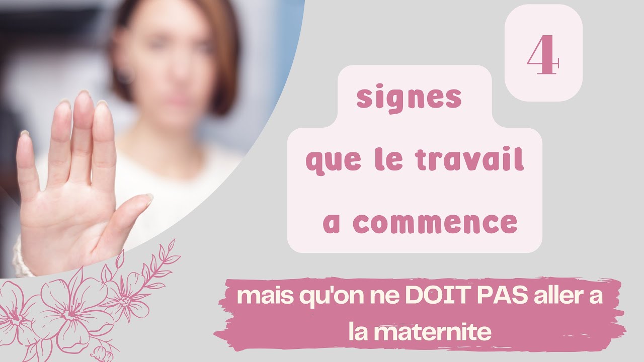 Quelles sont les signes annonciateurs du travail? RESERVE A UN PUBLIC FEMININ UNIQUEMENT