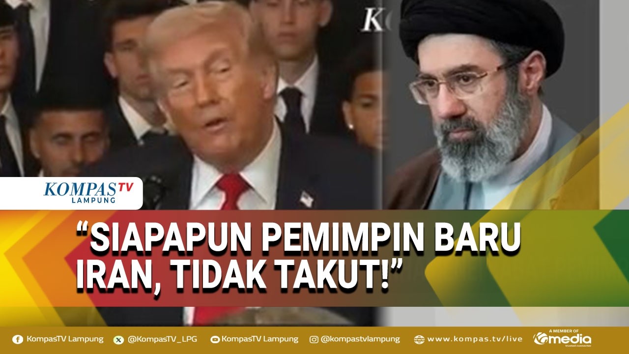 Donald Trump Tegaskan Tak Takut Pada Pemimpin Baru Iran