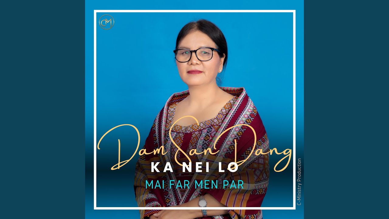Dam San Dang Ka Nei Lo