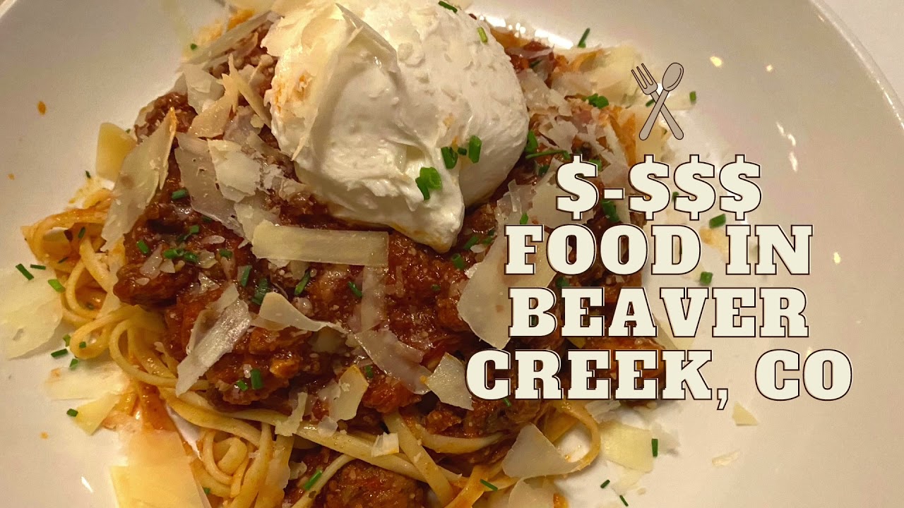 What to Eat in Beaver Creek, CO