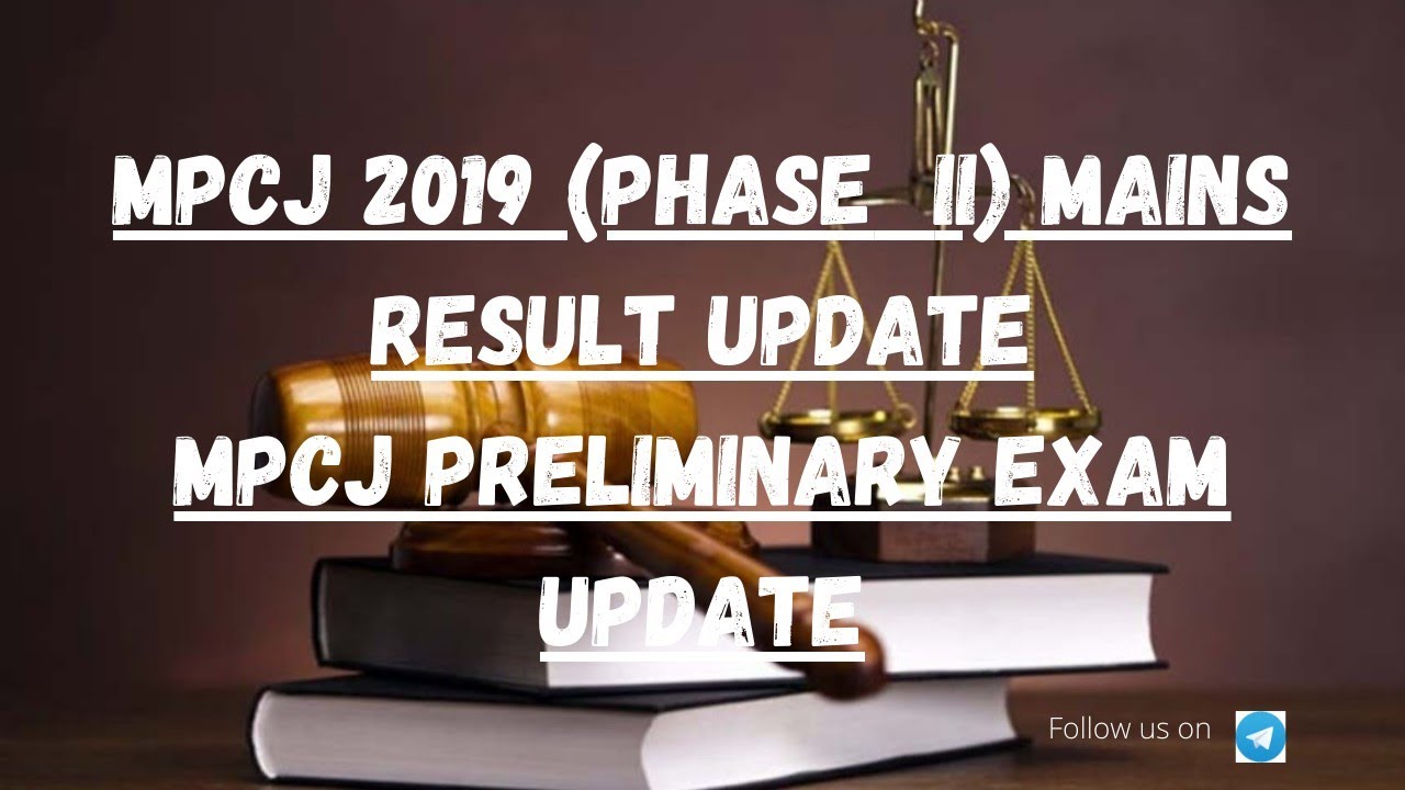 MPCJ 2019 (PHASE ||) Result and  MPCJ Preliminary Exam 2021 Update ||