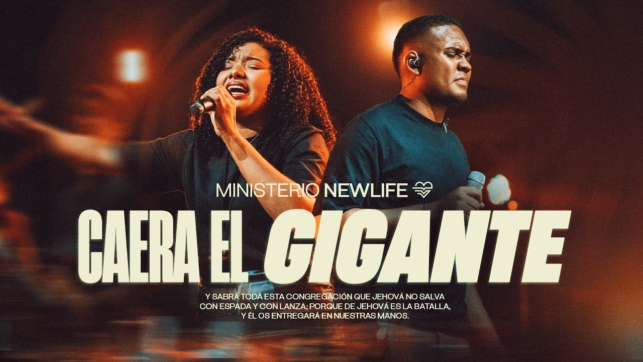 Caerá el Gigante – Ministerio New Life (Live Video Oficial)