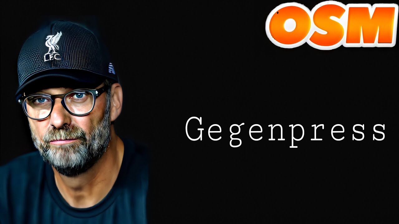 OSM - Gegenpress - J&uuml;rgen Klopp Taktiği - 2020