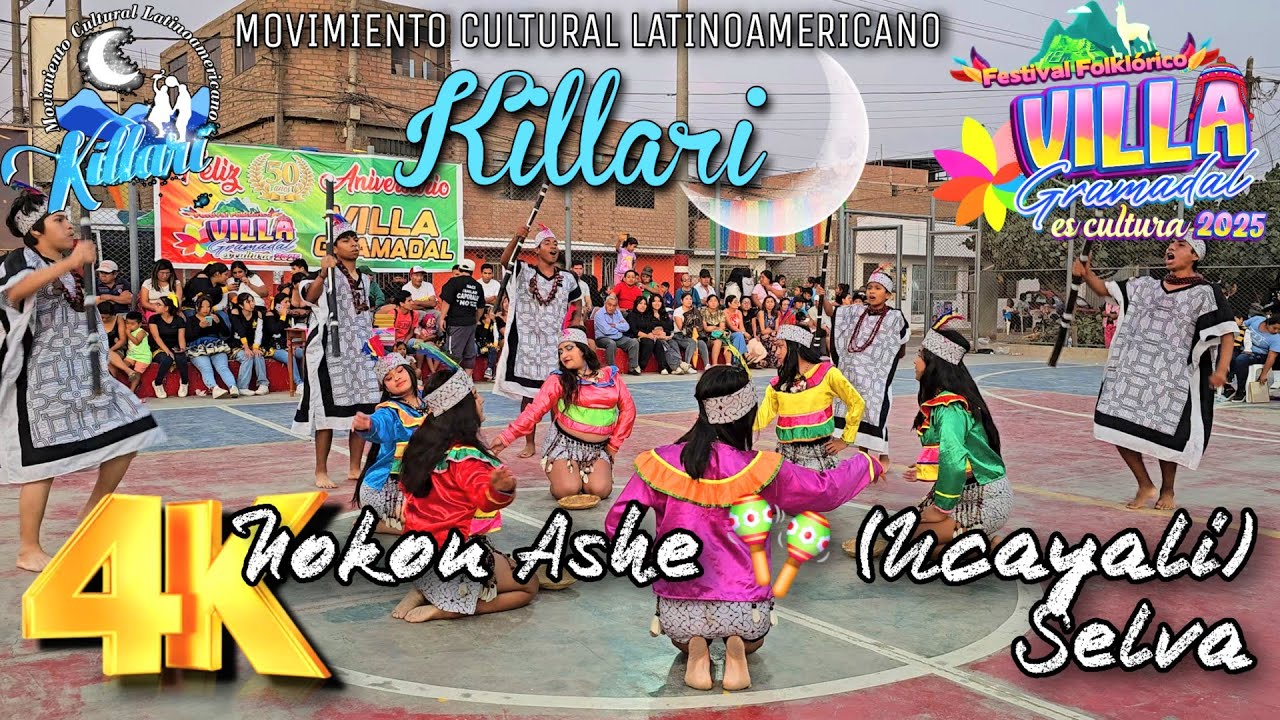 Nokon Ashe 🪇 - Ucayali [Killari] (Festival Folklórico Villa Gramadal es Cultura) 2025 🇵🇪
