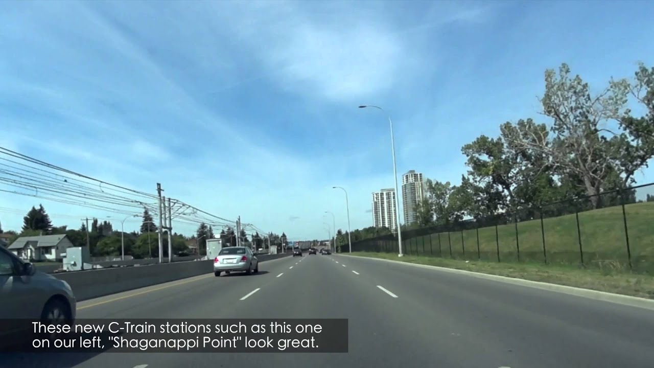Video #9:  Calgary Alberta - Deerfoot Trail, Memorial Drive, Bow Trail, and Sarcee Trail