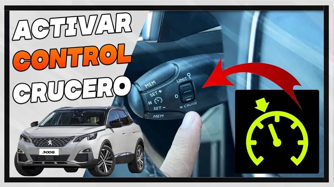 Control de Crucero Peugeot 3008 - Como Activar Velocidad de Crucero