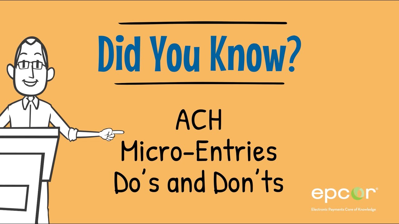 ACH Micro Entries Dos and Don'ts